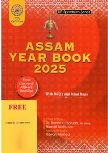 Assam Year Book 2025: Assam Year Book In English And Published By Ashok Publication: A Comprehensive Resource For Assam History, Culture, And Current Affairs: Very Useful For All Competitive Examinations Like Upsc, Apsc, And All Other State-Level Competitive Examinations: Best Selling Assam Year Book In English Language - Latest Assam Year Book 2025 In English