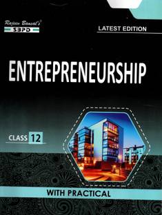 NCERT Entrepreneurship With Practical Class 12 Syllabus Prescribed By CBSE, Delhi And State Boards Of Bihar, Jharkhand, Uttar Pradesh, Uttarakhand, Rajasthan, Haryana, Himachal Pradesh