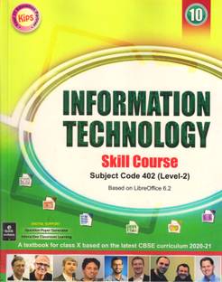 Kips Information Technology Skill Course 10 
Subject Code 402 (Level-2) Based On Libreoffice 6.2