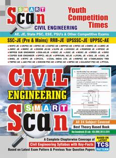 Ssc Je, Pre Mains, AE Upsc Ae, PSU,rrb Je, Upsssc,state Psc GATE, IES Civil Engineering Smart Scan English Medium