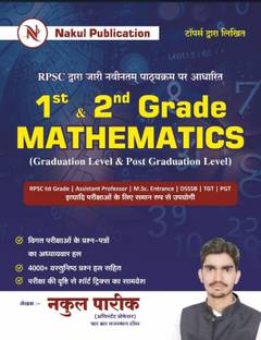 Rpsc 1st First & 2nd Second Grade Mathematics (Graduation Level & Post Graduation Level) By Nakul Pareek