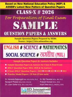 SAMPLE QUESTION PAPERS AND ANSWERS FOR CLASS 10 [X] FINAL EXAM FOR 2025 : BASED ON SAMPLE QUESTION PAPERS PREPARED BY SEBA FOR CLASS 10 [X] FINAL EXAM 2025 IN ENGLISH MEDIUM  - SAMPLE PAPER SOURCE: ASSEB SAMPLE PAPER