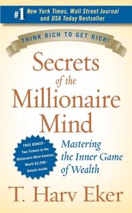 Secrets Of The Millionaire Mind: Mastering The Inner Game