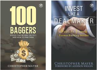 100 Baggers: Stocks That Return 100-To-1 And How To Find Them + Invest Like A Dealmaker: Secrets From A Former Banking Insider