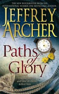 Paths Of Glory Jeffrey Archer