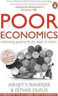 Poor Economics: Rethinking Poverty & The Ways To End It Paperback