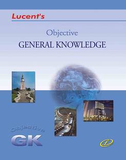 (Latest)Lucent Objective General Knowledge Useful For All Competitive Examinations
