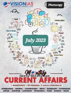 Vision IAS Current Affairs July 2023 Photocopy