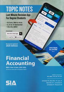 Financial Accouting BBA I-Year II-Sem As Per The Latest (2021-22) Syllabus CBCS (DSC-203) Revised & Updated 2025 Edition