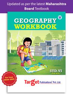 Std 6 Geography Workbook | Perfect Notes | English Medium | Maharashtra State Board | Includes Topicwise Summary, Oral Tests, Ample Practice Questions, Unit And Semester Papers | Based On New Syllabus