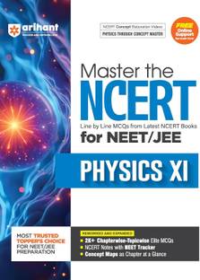 Master The NCERT For NEET/JEE Physics XI | Line By Line MCQs From Latest NCERT Books | With 2000+ Chapterwise-Topicwise Elite MCQs, NCERT Notes With NEET Tracker | For Exam Exam 2025-26