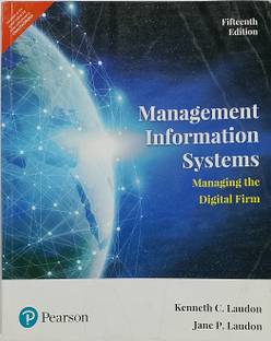 MANAGEMENT INFORMATION SYSTEMS Managing The Digital Firm (Old Book)