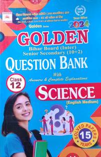 Golden Bihar Board Class 12th Science Question Bank 2024 Latest Edition In English