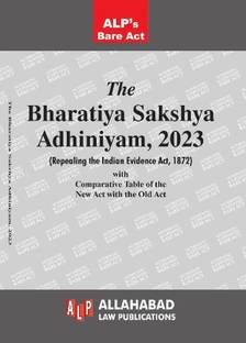 The Bhartiya Sakshya Adhiniyam,2023 ( Repealing Of Indian Evidence Act ,1872)