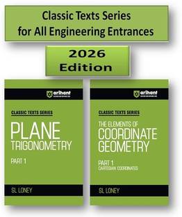 The Elements Of Coordinate Geometry Part 1 (Cartesian Coordinates) + Plane Trigonometry Part-1 ( Set Of 2 Book ) By - SL LONEY