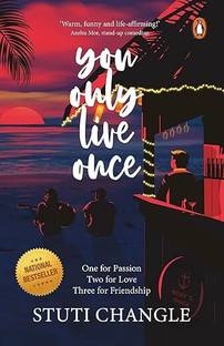 You Only Live Once | Stuti Changle