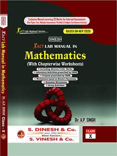 Dinesh Xact Lab Manual In MATHEMATICS - X (With Chapterwise Worksheets)