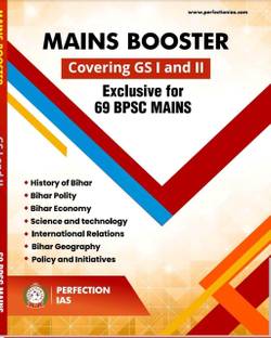 BPSC MAINS BOOSTER Covering GS I & II - Exclusive For 69 BPSC Mains By Perfection IAS