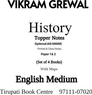 Topper Notes History Optional IAS Mains Printed & Class Notes Paper 1 & 2 By Vikram Grewal With Map Set Of 4 Books Civil Service Preparation 2023