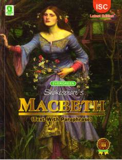 EVERGREEN, Shakespeare's MACBETH (Text With Paraphrase) FOR ISC