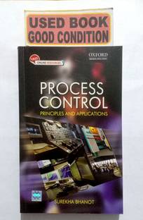 PROCESS CONTROL Principles And Applications (OLD BOOK)