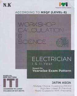 N.k Iti Workshop Claculation & Science Electrician (1 & 2 Year) According To Nsqf (Level-5)