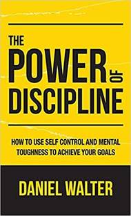 The Power Of Discipline