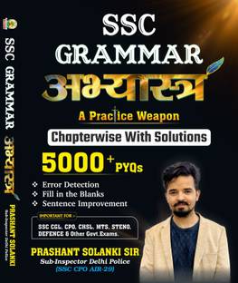 SSC GRAMMAR | Abhyastra | Bilingual | 5000+ PYQs Chapterwise With Solutions | All In One Grammar Book For SSC CGL, CPO, CHSL, MTS, STENO, DEFENCE & Other Government Exams (Paperback, Bilingual, Prashant Solanki)