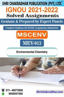 IGNOU MEV 13 Solved Assignment 2021-22 Environmental Chemistry IGNOU Solved Assignment MSCENV 1st Semester IGNOU Master Of Science (Environmental Science) (2021-2022)