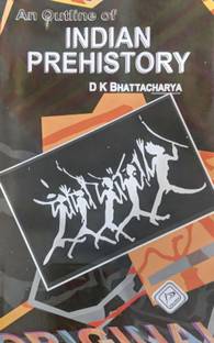An Outline Of Indian Prehistory