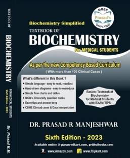 Biochemistry Simplified. Sixth Edition 2023 Textbook Of Biochemistry By Prasad Manjeshwar Paperback – 1 January 2023