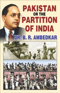 Pakistan Or The Partition Of India