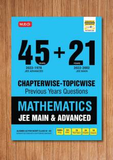 MTG 45 + 21 Years JEE Main And IIT JEE Advanced Previous Years Solved Papers With Chapterwise Topicwise Solutions Mathematics Book - JEE Advanced PYQ Question Bank For 2023 Exam