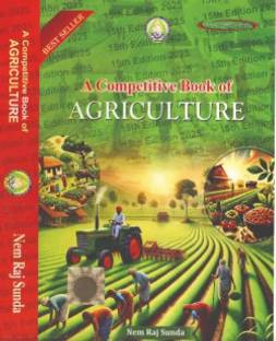 A Competitive Book Of Agriculture, 14Th Edition October 2024, Original Book, 3D Hologram, Double Colour, Published On 15 October 2024, Book With Contents Details
by Nem Raj Sunda