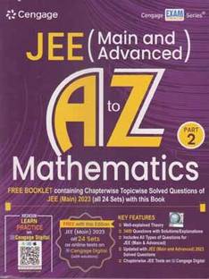 Cengage Jee (Main And Advanced) A To Z Mathematics Part-2 Free Booklet Containing Chapterwise Topicwise Solved Questions Of Jee (Main) 2023 (All 24 Sets) With This Book