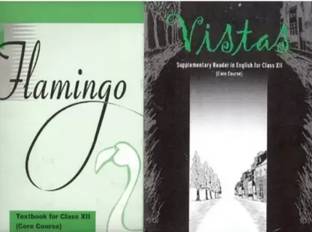FLAMINGO , VISTAS READER 12th TEXTBOOK IN ENGLISH (Paperback, NCERT)