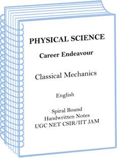 Career Endeavour Physical Science Optional Handwritten Notes Of Classical Mechanics For UGC Net CSIR