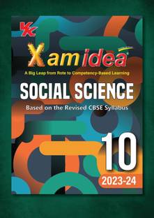 Xam Idea Class 10 Social Science Book For CBSE Board And Chapterwise Question Bank | Based On Revised CBSE Syllabus | NCERT Questions Included | 2023-24 Exam