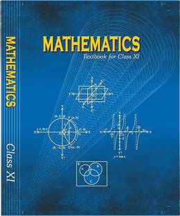 NCERT MATHEMATICS TEXTBOOK FOR CLASS 11 - New Edition 2025