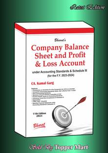 Company Balance Sheet And Profit & Loss Account Under Accounting Standards & Schedule III (For The F. Y. 2023-2024)EDITION 2024