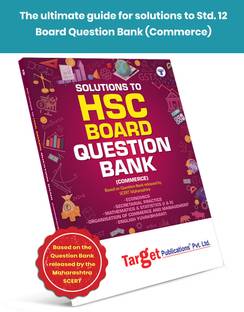 Std 12 Commerce Question Bank Solutions - Economics, SP, Maths And OCM | HSC Commerce Question Bank Maharashtra Board | XII Chapterwise Questions With Answers