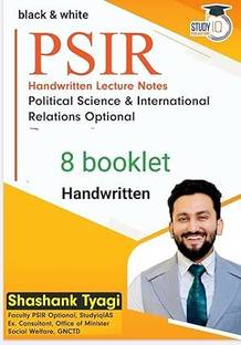 Political Science And International Relations ( PSIR ) Handwritten Optional By Shashank Tyagi Study IQ 2023 In English B&W