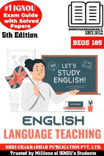 IGNOU BEGS 185 Help Book English Language Teaching 5th Edition (IGNOU Study Notes/Guidebook Chapter-Wise) For Exam Studies With Solved Previous Year Question Papers IGNOU BAG English Begs185