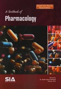 A Textbook Of Pharmacology Second Year, Pharma.D. Revised Edition
