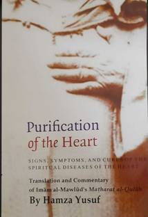 Purification Of The Heart ( Signs, Symptoms, And Cures Of The Spiritual Diseases Of The Heart ) In English Language Indian Good Printed Quality
