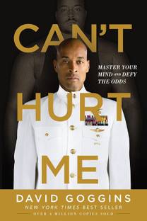 Can't Hurt Me: Master Your Mind And Defy The Odds