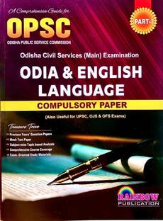 Opsc Odia And English Language Part-I Compulsory Paper 2023-24 For Odisha Civil Services Main Examination Rainbow Publication