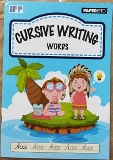 CURSIVE WRITING WORD - Book To Learn & Practice Writing Cursive English - Capital And Small - For 2-5 Year Old Children | Cursive Writing Word Book For All Children, Kids | PAPERISTO | ETC