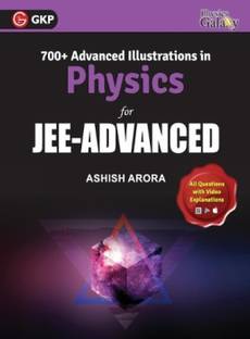 GKP Physics Galaxy 700+ Advanced Illustrations|JEE 1 Edition| BY|ASHISH ARORA