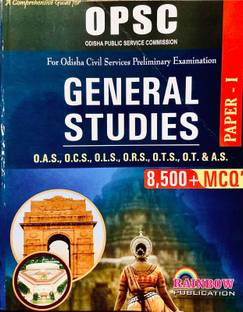 OPSC GENERAL STUDIES PAPER 1 For Odisha Civil Services Preliminary Examination 8,500 + MCQ Posts For 0.A.S., O.C.S., O.L.S., O.R.S., O.T.S., O.T. & A.S
